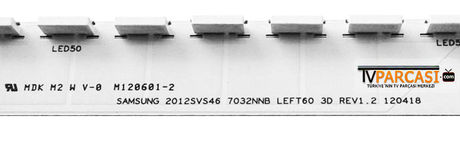 LTJ460HW05-C, LED BACKLIGHTS, SAMSUNG 2012SVS46 7032NNB LEFT60 3D REV1.2 120418